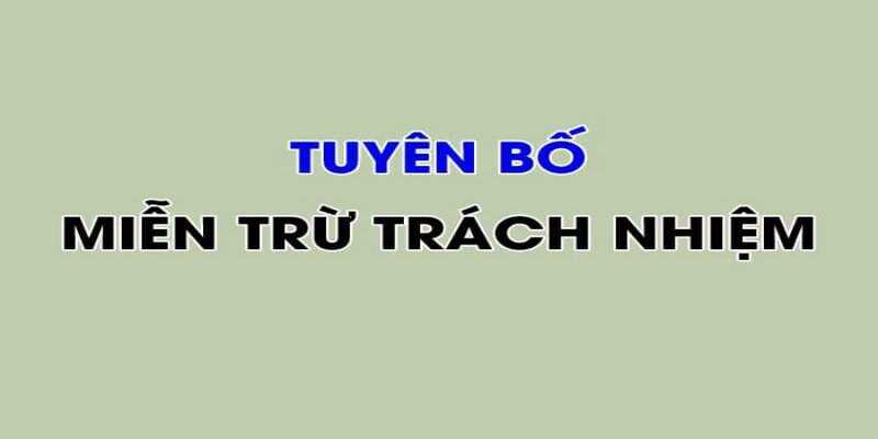 Khái quát sơ lược về chính sách miễn trách nhiệm tại Cakhia TV